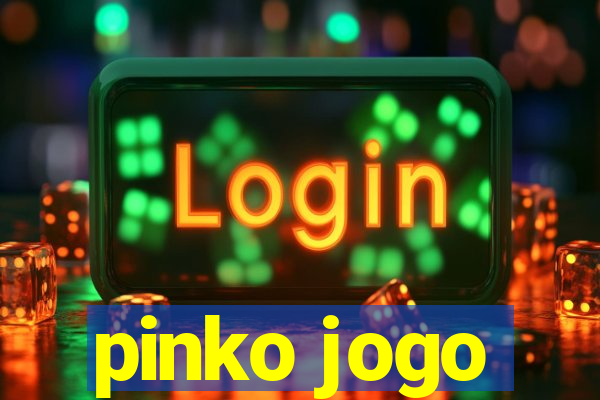 pinko jogo