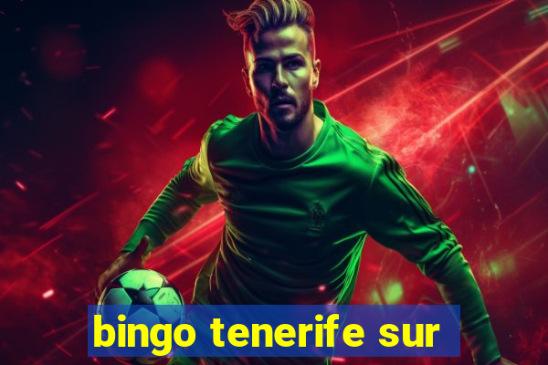 bingo tenerife sur