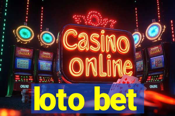 loto bet