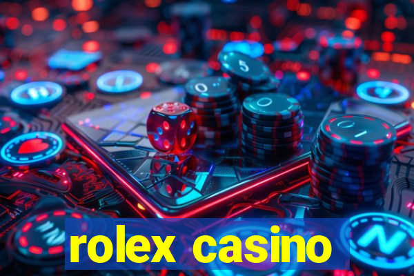 rolex casino