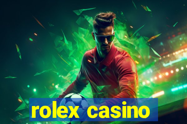 rolex casino