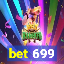 bet 699