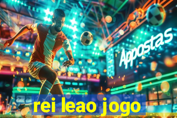 rei leao jogo