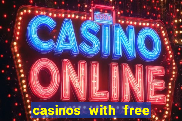 casinos with free spins no deposit