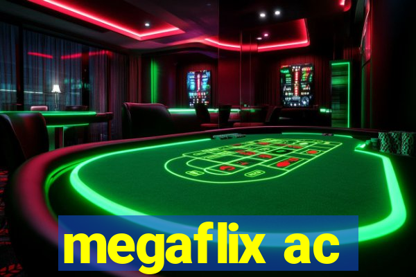 megaflix ac