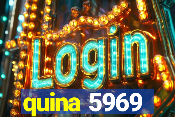 quina 5969