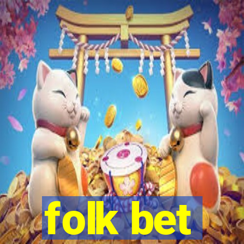 folk bet