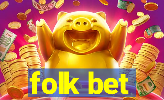 folk bet