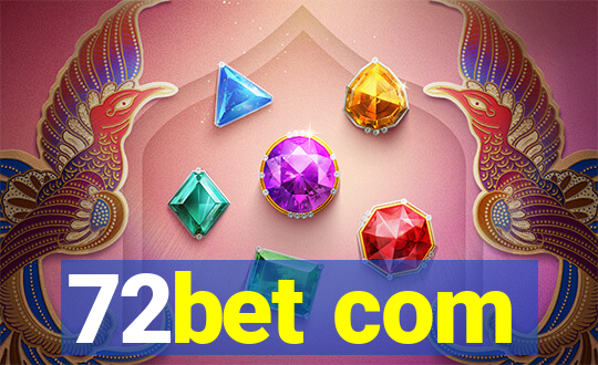 72bet com