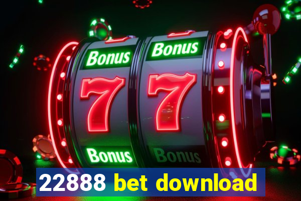 22888 bet download