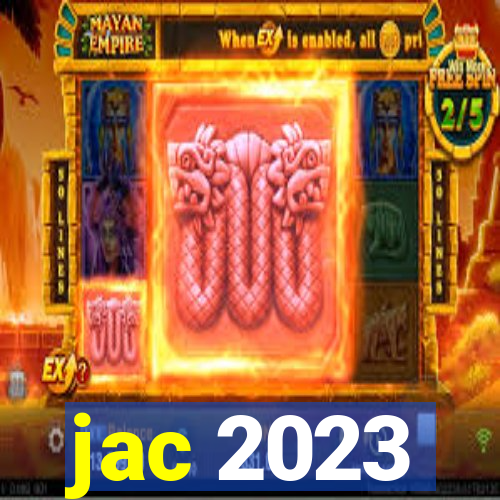 jac 2023