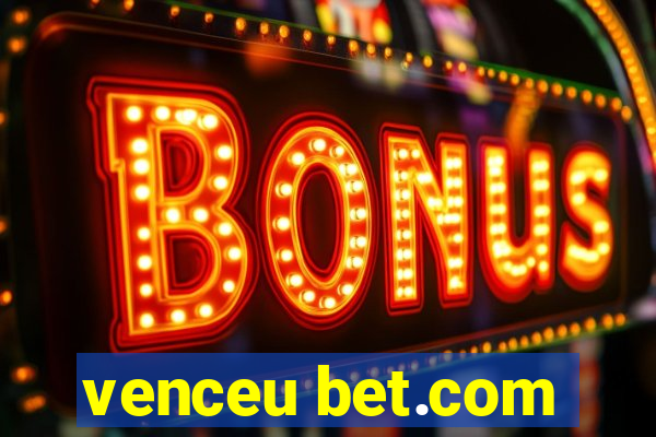 venceu bet.com