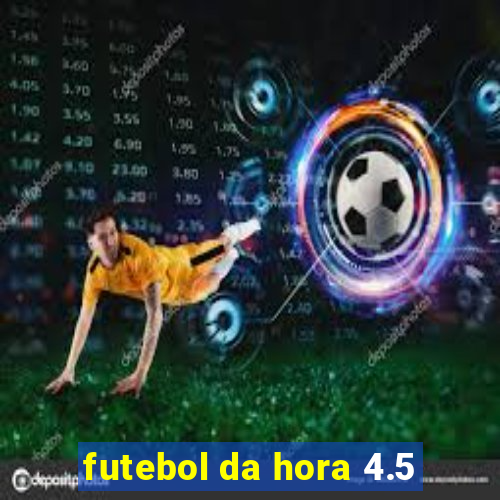 futebol da hora 4.5