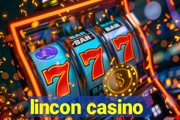 lincon casino