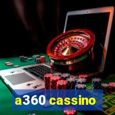 a360 cassino