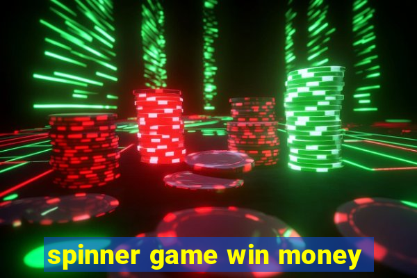 spinner game win money