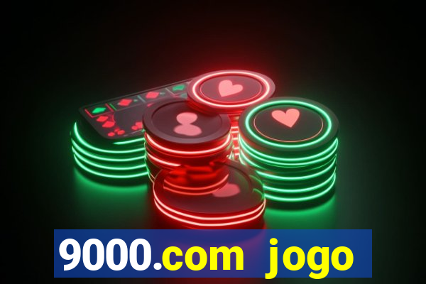 9000.com jogo cassino baixar