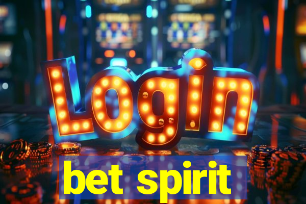 bet spirit