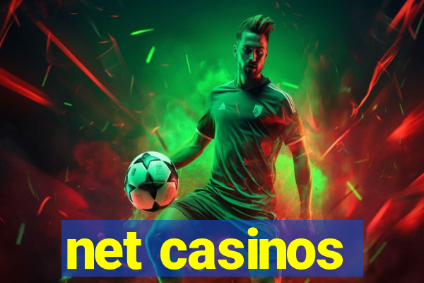 net casinos