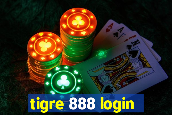 tigre 888 login