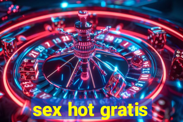 sex hot gratis