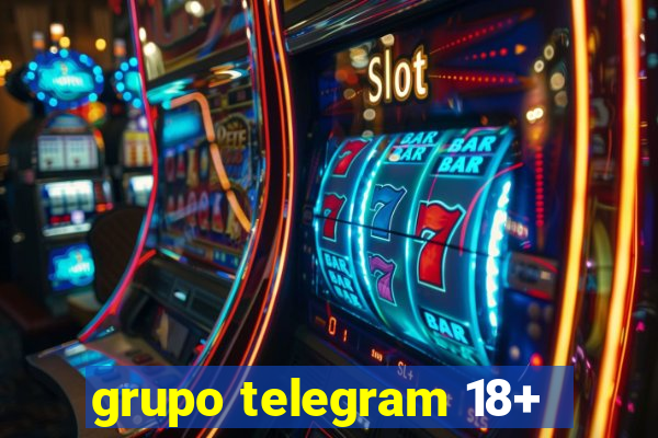 grupo telegram 18+