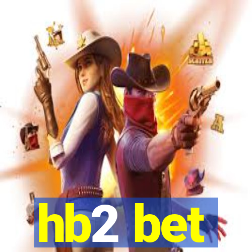 hb2 bet