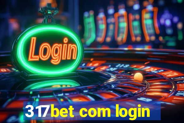 317bet com login