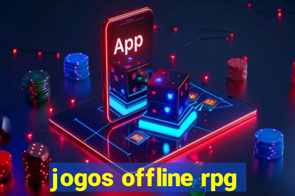 jogos offline rpg