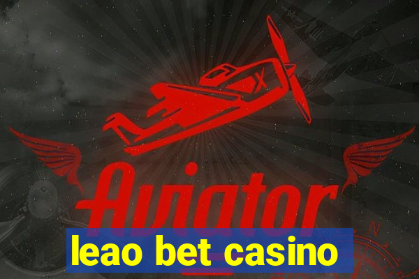 leao bet casino