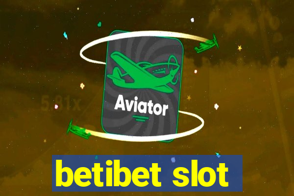 betibet slot