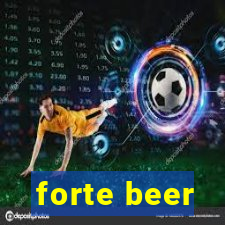 forte beer