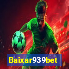 Baixar939bet