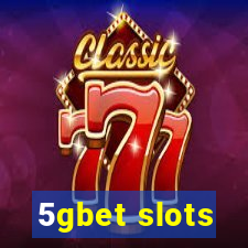 5gbet slots