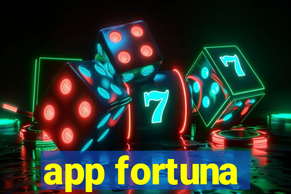 app fortuna