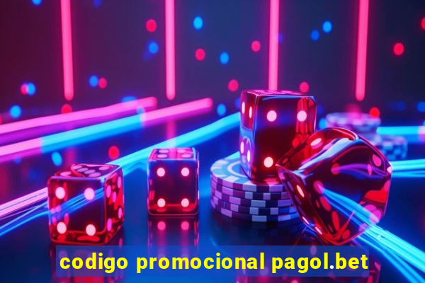 codigo promocional pagol.bet