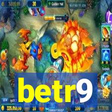 betr9