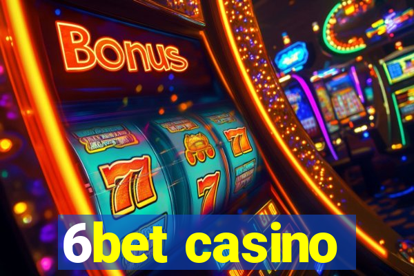 6bet casino