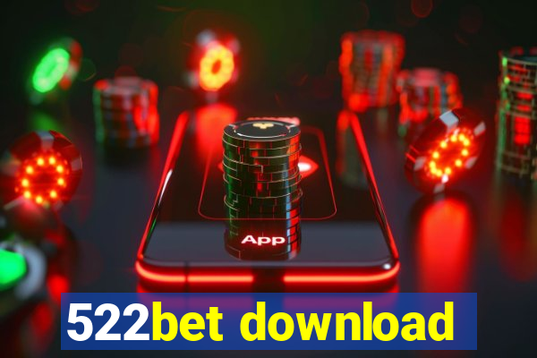 522bet download