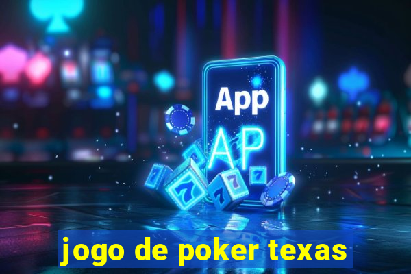 jogo de poker texas