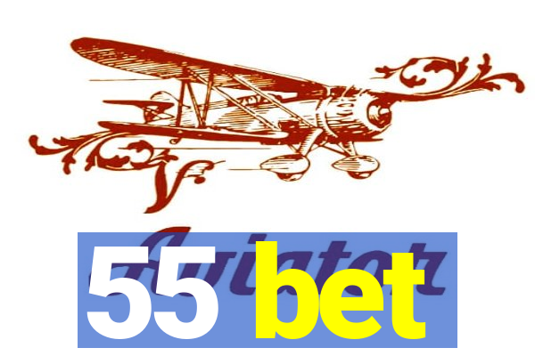 55 bet