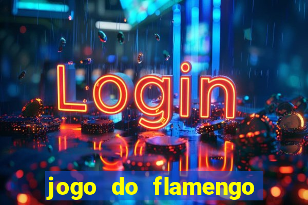 jogo do flamengo ao vivo multicanais