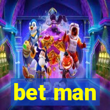 bet man