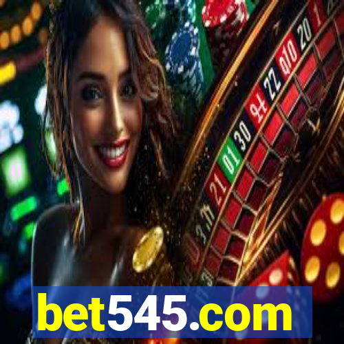 bet545.com