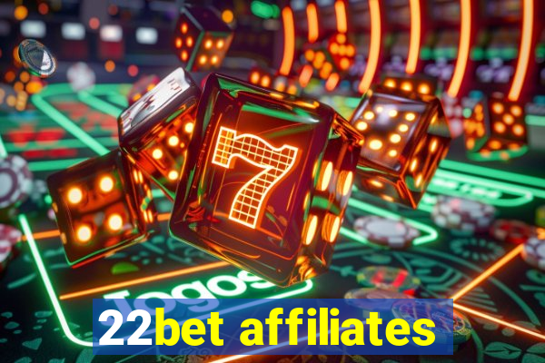 22bet affiliates