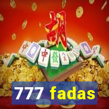 777 fadas