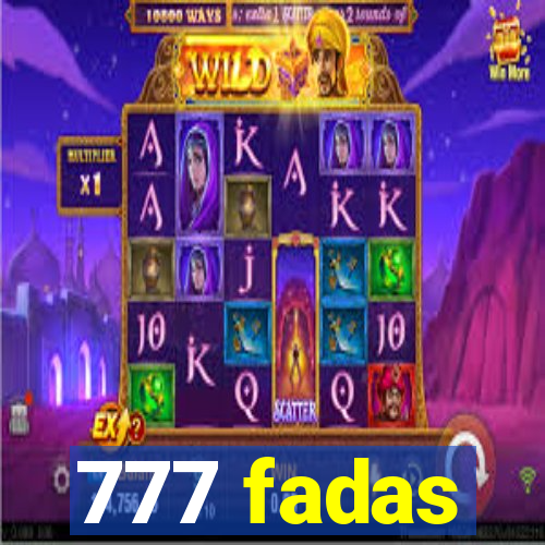 777 fadas