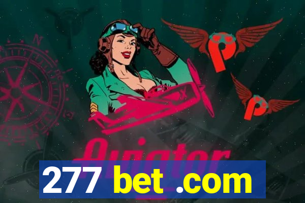 277 bet .com