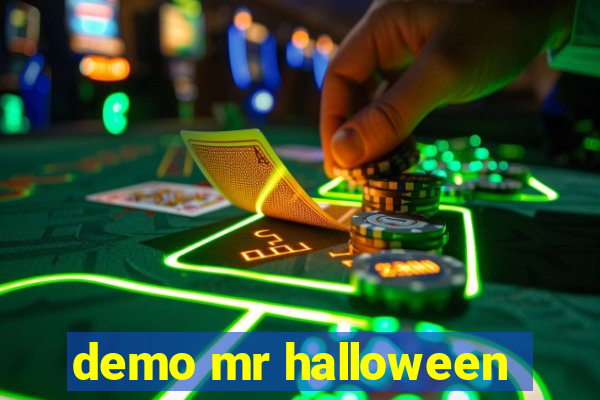 demo mr halloween