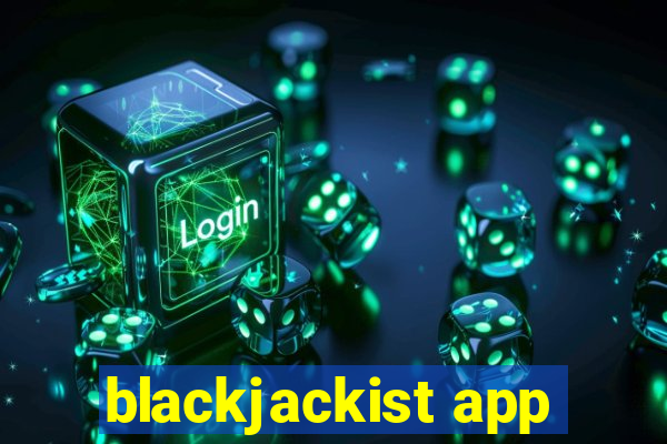 blackjackist app